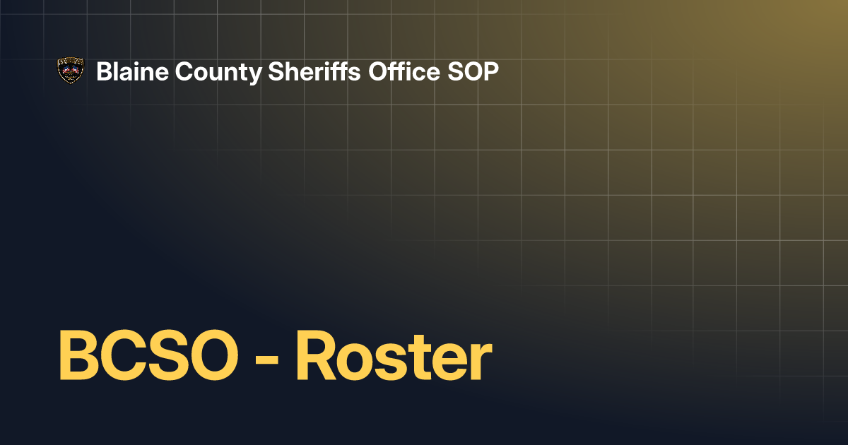 BCSO - Roster | Blaine County Sheriffs Office SOP